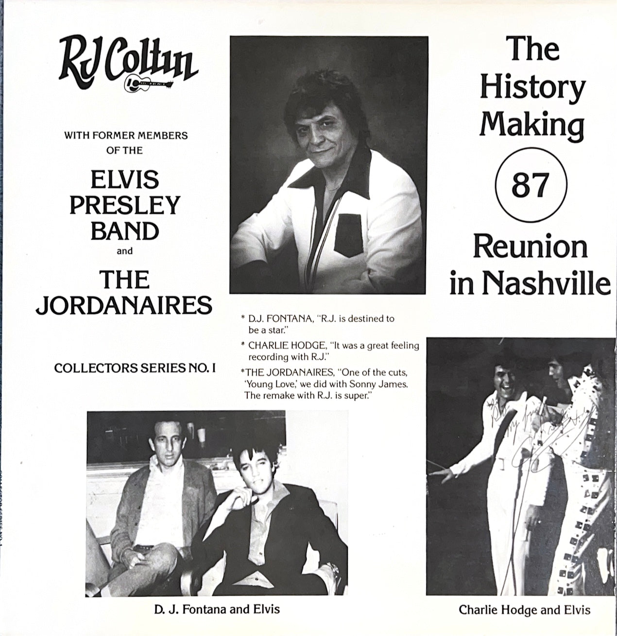 RJ Coltin with former members of the Elvis Presley band and The Jordanaires - Collector Series Record